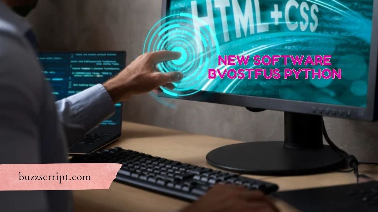 New Software Bvostfus Python: Why It’s Likely Fake and Misleading