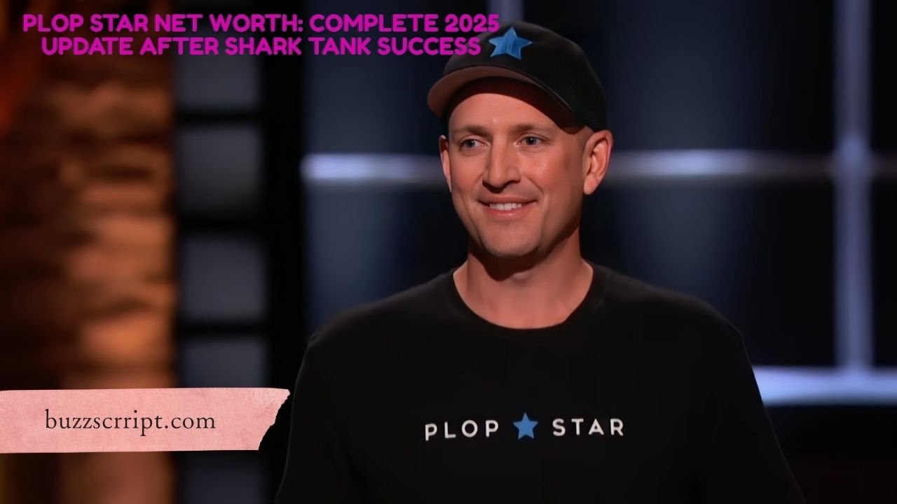 Plop Star Net Worth: Complete 2025 Update After Shark Tank Success